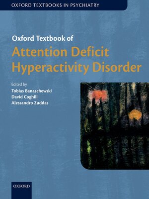 cover image of Oxford Textbook of Attention Deficit Hyperactivity Disorder